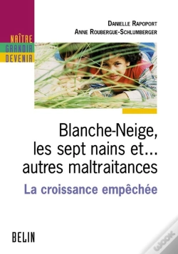 Capa do artigo Blanche-Neige, Les Sept Nains Et... Autres Maltraitances : La Croissance Empêchée