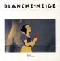 Blanche-Neige - Preview