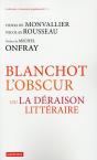 Blanchot L'Obscur Ou La Déraison Littéraire - Preview