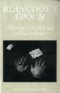 Blanchot'S Epoch - Preview