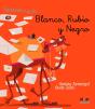 Blanco, Rubio Y Negro - Preview