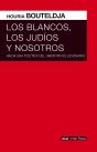 Blancos Los Judios Y Nosotros, Los - Preview