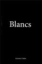 Blancs - Preview