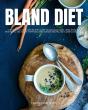 Bland Diet - Preview