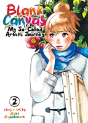 Blank Canvas: My So-Called Artist'S Journey (Kakukaku Shikajika) Vol. 2 - Preview