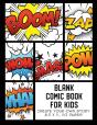 Blank Comic Book For Kids - Preview