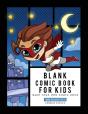 Blank Comic Book For Kids - Preview