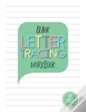 Blank Letter Tracing Workbook