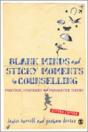 Blank Minds And Sticky Moments In Counselling - Preview