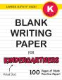 Blank Writing Paper For Kindergartners (Large 8.5x11 Size!) - Preview