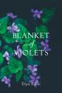 Blanket Of Violets - Preview
