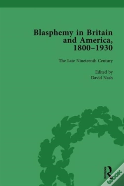 Capa do artigo Blasphemy In Britain And America, 1800-1930, Volume 3