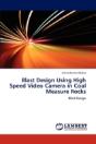 Blast Design Using High Speed Video Camera In Coal Measure Rocks - Preview