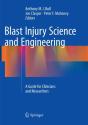 Blast Injury Science And Engineering - Preview