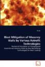Blast Mitigation Of Masonry Walls By Various Retrofit Technologies - Preview