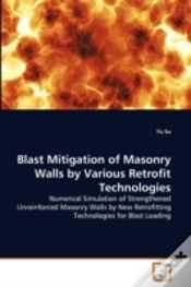 Capa do artigo Blast Mitigation Of Masonry Walls By Various Retrofit Technologies