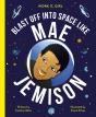 Blast Off Into Space Like Mae Jemison - Preview