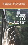Blast Off Jupiter!!!