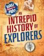 Blast Through The Past: An Intrepid History Of Explorers - Preview