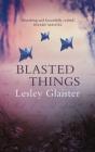 Blasted Things - Preview