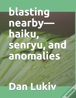 Capa do artigo Blasting Nearby-Haiku, Senryu, And Anomalies
