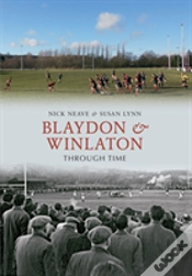 Capa do artigo Blaydon & Winlaton Through Time