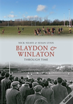 Capa do artigo Blaydon & Winlaton Through Time