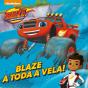 Blaze - A Toda a Vela! - Preview