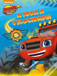 Blaze - A Toda a Velocidade!