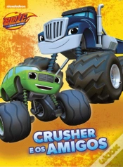 Capa do artigo Blaze - Crusher e os Amigos