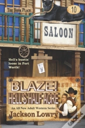 Blaze! Hell'S Half Acre