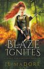 Blaze Ignites - Preview