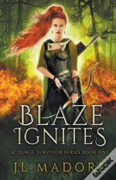 Blaze Ignites