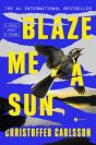 Blaze Me A Sun - Preview