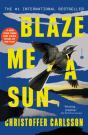 Blaze Me A Sun - Preview