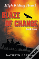 Blaze Of Change