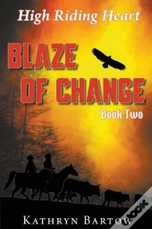 Blaze Of Change