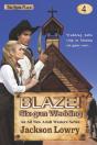 Blaze! Six-Gun Wedding - Preview