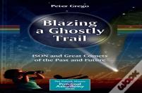Blazing A Ghostly Trail