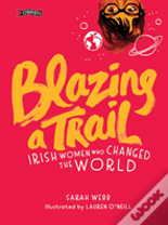 Blazing A Trail