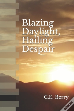 Capa do artigo Blazing Daylight, Hailing Despair
