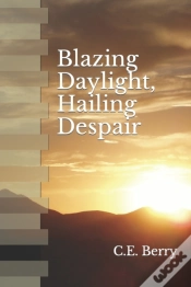 Capa do artigo Blazing Daylight, Hailing Despair