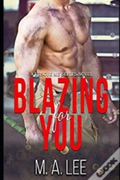 Capa do artigo Blazing For You