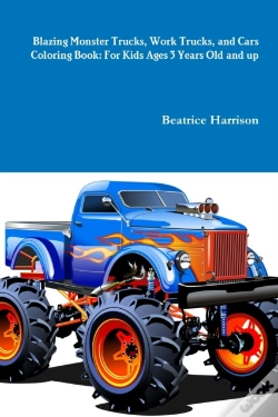 Capa do artigo Blazing Monster Trucks, Work Trucks, And