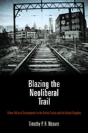 Blazing The Neoliberal Trail - Preview
