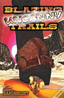 Capa do artigo Blazing Uncanny Trails