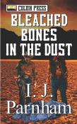 Bleached Bones In The Dust