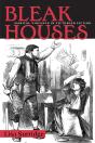 Bleak Houses - Preview