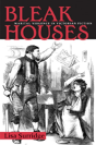 Bleak Houses - Preview