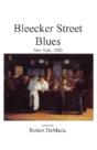 Bleecker Street Blues - Preview